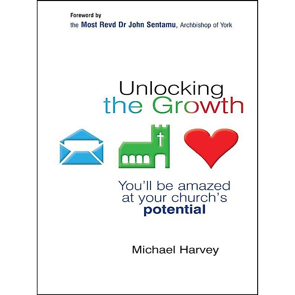 Unlocking the Growth, Michael Harvey MBA, Rebecca Paveley