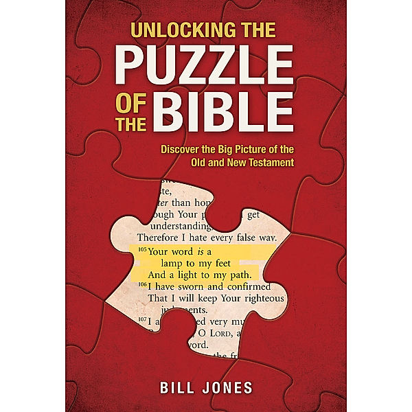 Unlocking the Puzzle of the Bible (eBook), Bill Jones