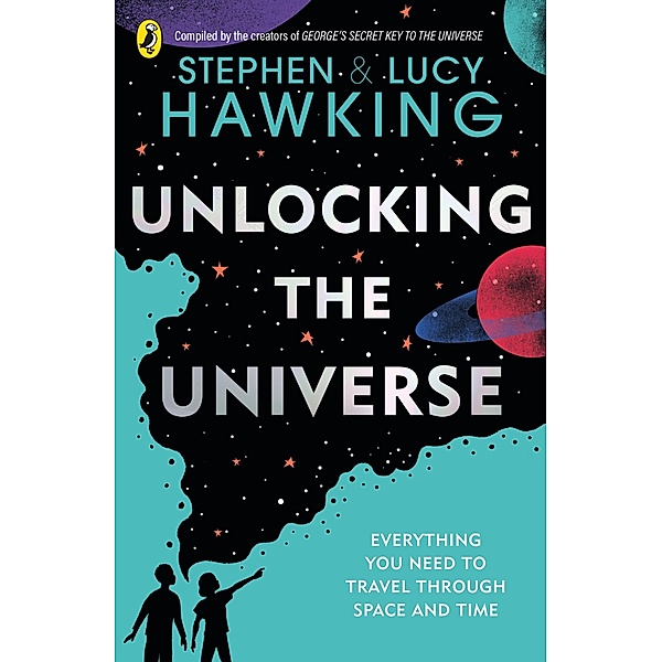 Unlocking the Universe, Stephen Hawking, Lucy Hawking