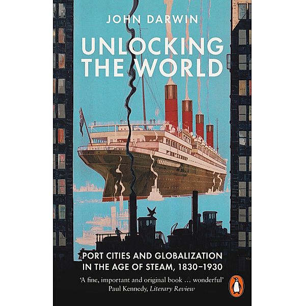 Unlocking the World, John Darwin