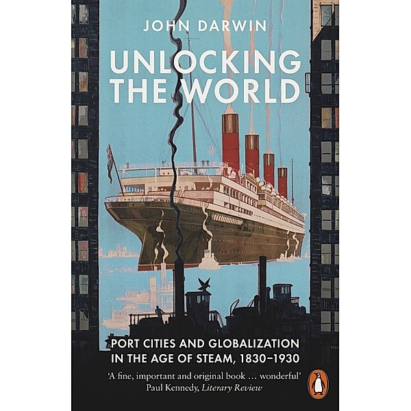 Unlocking the World, John Darwin