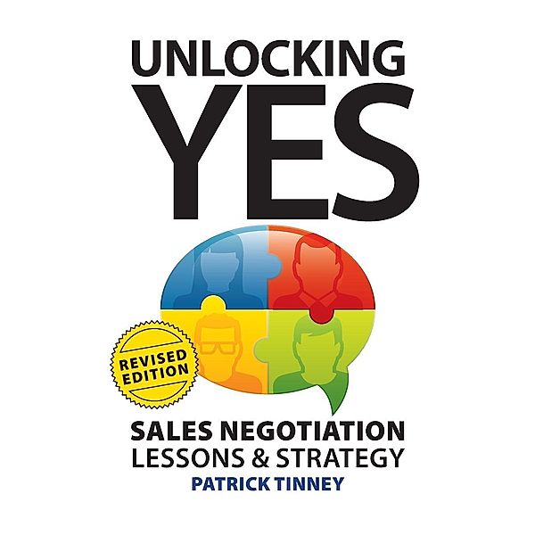 Unlocking Yes - Revised Edition / Revised Edition, Patrick Tinney