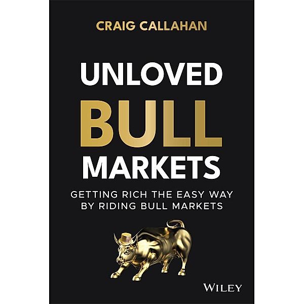Unloved Bull Markets, Craig Callahan