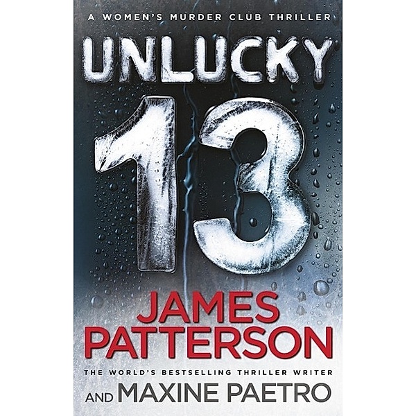 Unlucky 13, James Patterson, Maxine Paetro