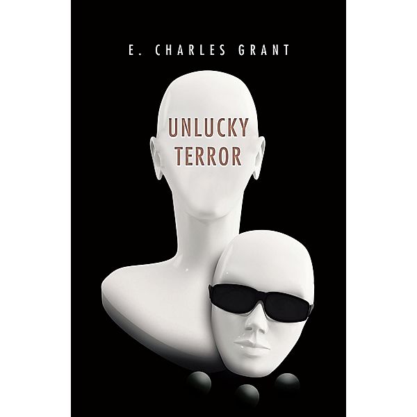 Unlucky Terror, E. Charles Grant