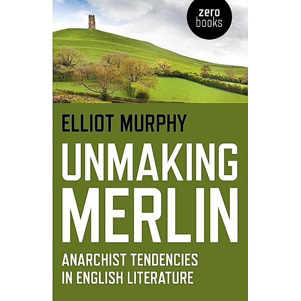 Unmaking Merlin, Elliot Murphy