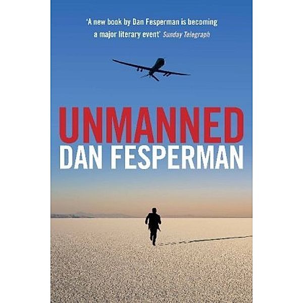 Unmanned, Dan Fesperman