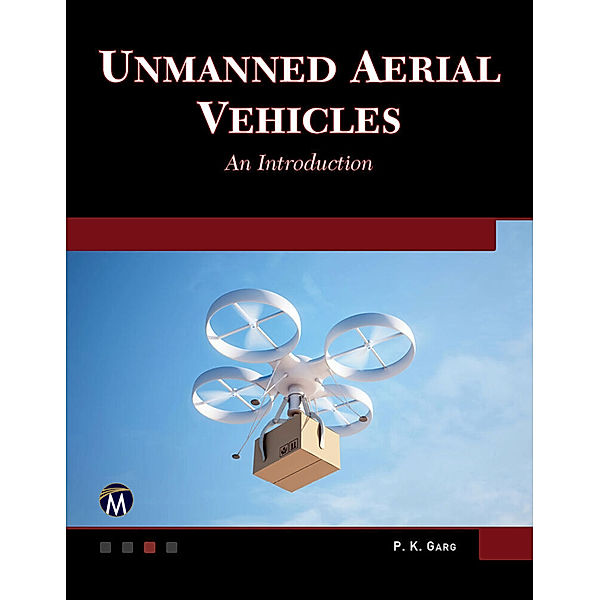 Unmanned Aerial Vehicles, P. K. Garg