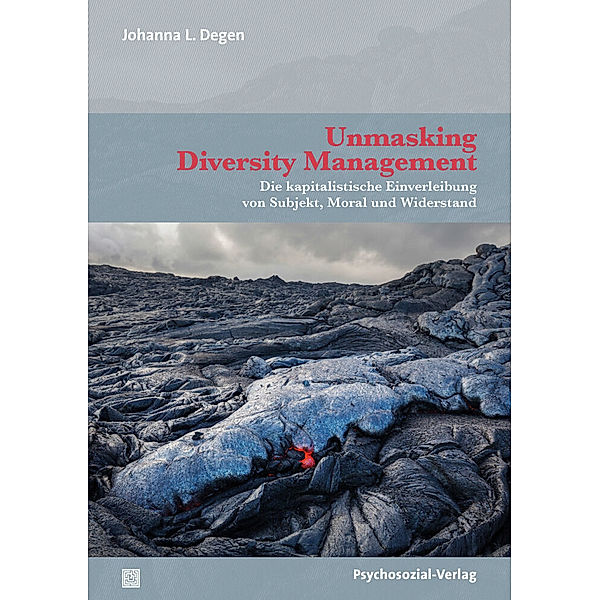 Unmasking Diversity Management, Johanna L. Degen