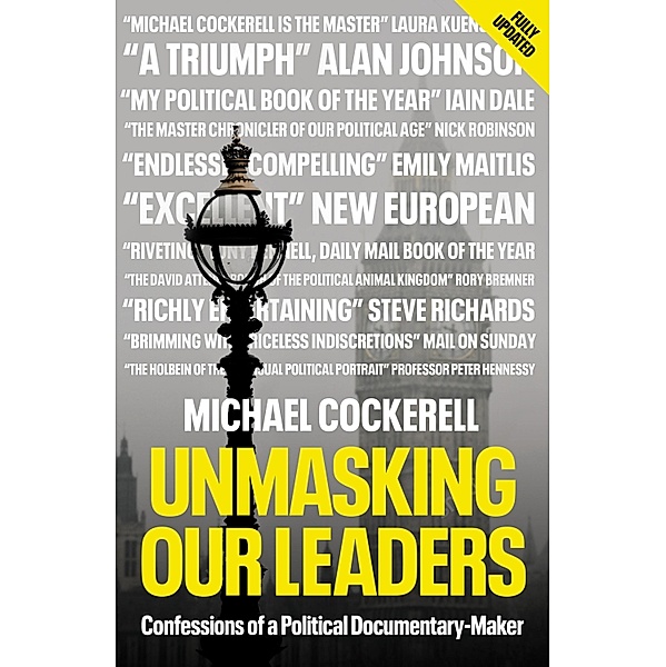 Unmasking Our Leaders, Michael Cockerell