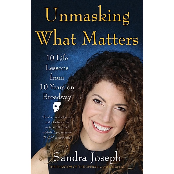 Unmasking What Matters, Sandra Joseph