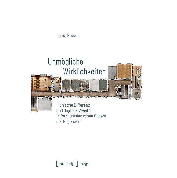 Unmögliche Wirklichkeiten / Image Bd.238, Laura Breede