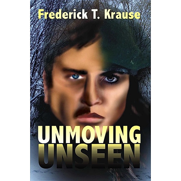 Unmoving Unseen, Frederick Krause
