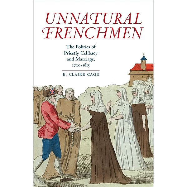 Unnatural Frenchmen, E. Claire Cage