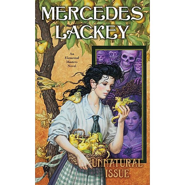 Unnatural Issue / Elemental Masters Bd.6, Mercedes Lackey