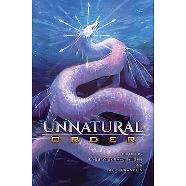 Unnatural Order / Canberra Speculative Fiction Guild Publishing