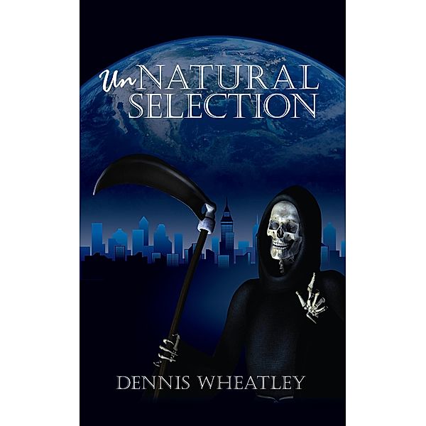 Unnatural Selection, Dennis Wheatley