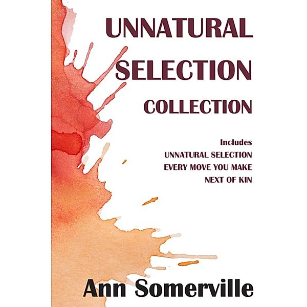 Unnatural Selection: Unnatural Selection Collection, Ann Somerville