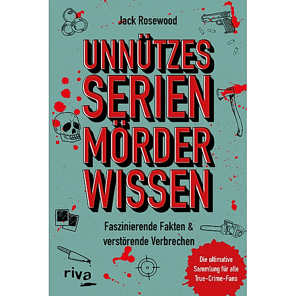 Unnützes Serienmörder-Wissen, Jack Rosewood