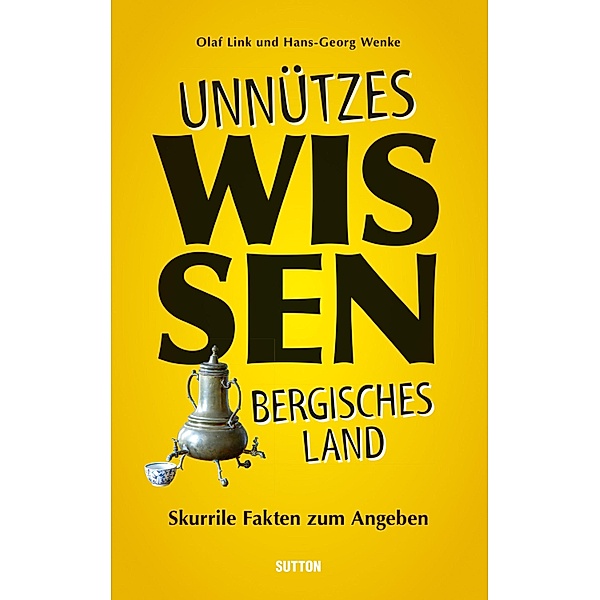 Unnützes Wissen Bergisches Land., Olaf Link