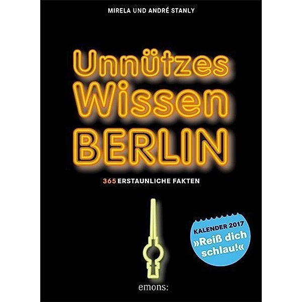 Unnützes Wissen Berlin 2017, Mirela Stanly, André Stanly