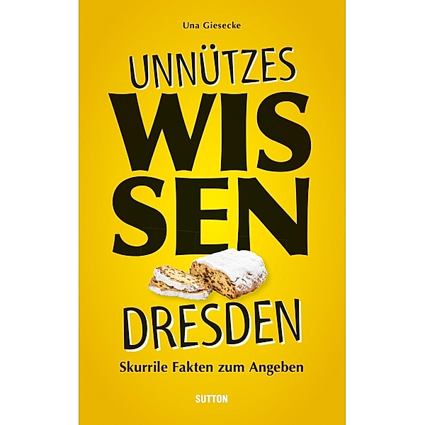 Unnützes Wissen Dresden., Una Giesecke