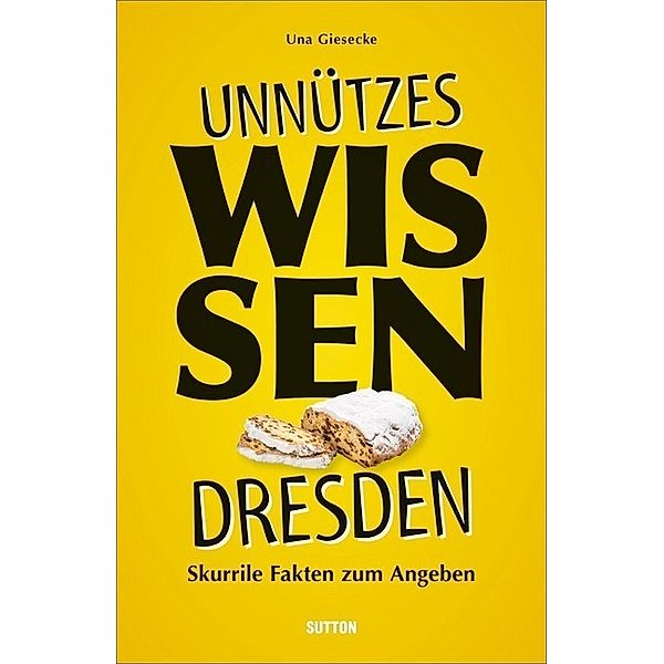 Unnützes Wissen Dresden, Una Giesecke