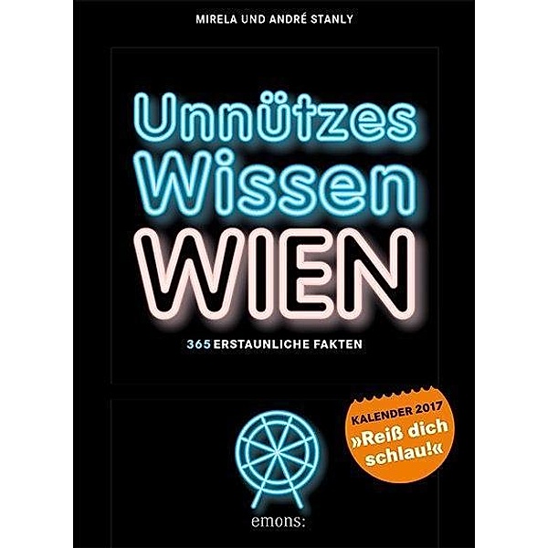 Unnützes Wissen Wien 2017, Mirela Stanly, André Stanly
