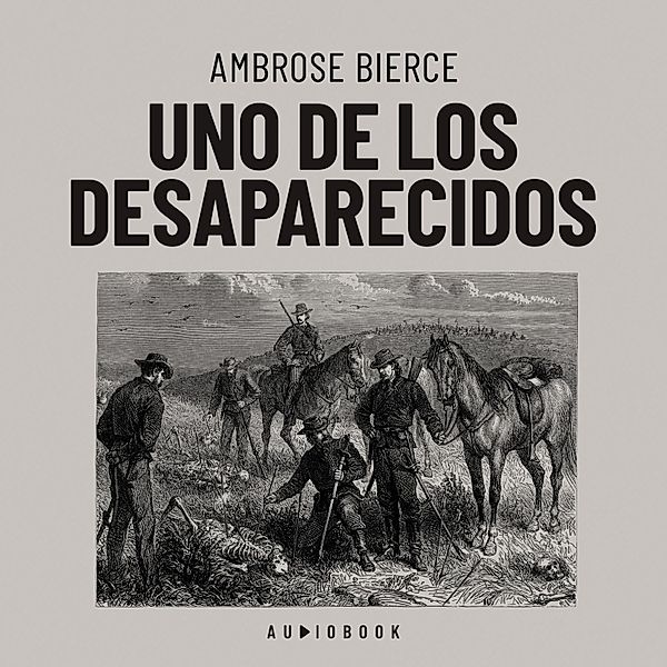 Uno de los desaparecidos, Ambrose Bierce