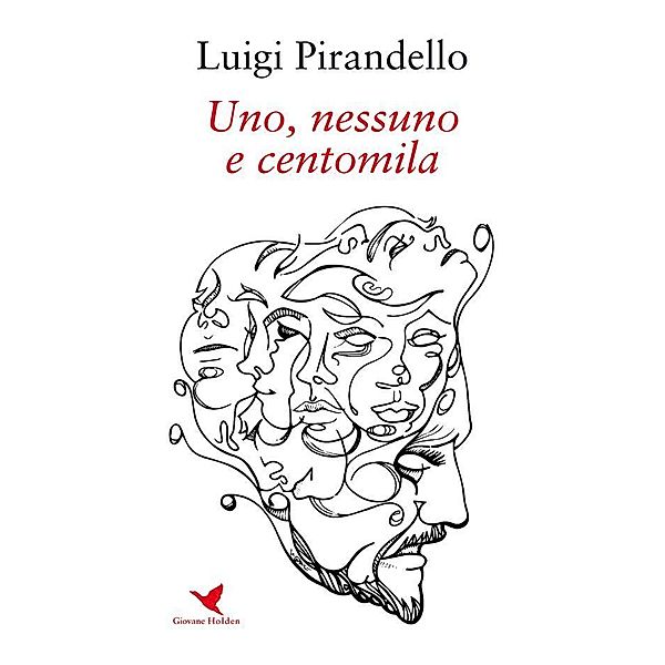 Uno, nessuno e centomila, Luigio Pirandello