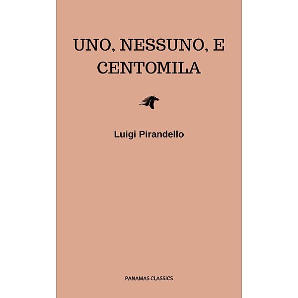 Uno, nessuno, e centomila, Luigi Pirandello