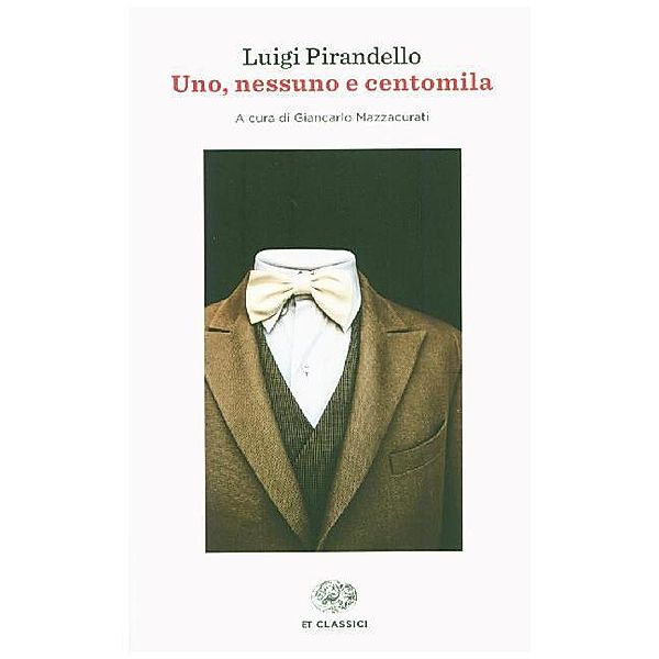 Uno, nessuno e centomila, Luigi Pirandello