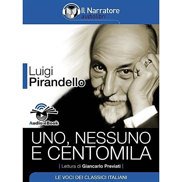 Uno, nessuno e centomila (Audio-eBook), Luigi Pirandello