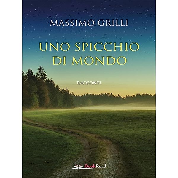 Uno spicchio di mondo, Massimo Grilli