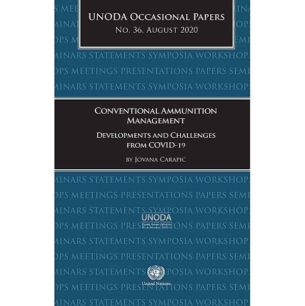 UNODA Occasional Papers No. 36 / United Nations Office of Disarmament Affairs (UNODA) Occasional Papers