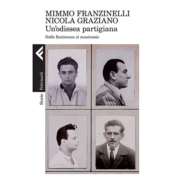 Un'odissea partigiana, Nicola Graziano, Mimmo Franzinelli