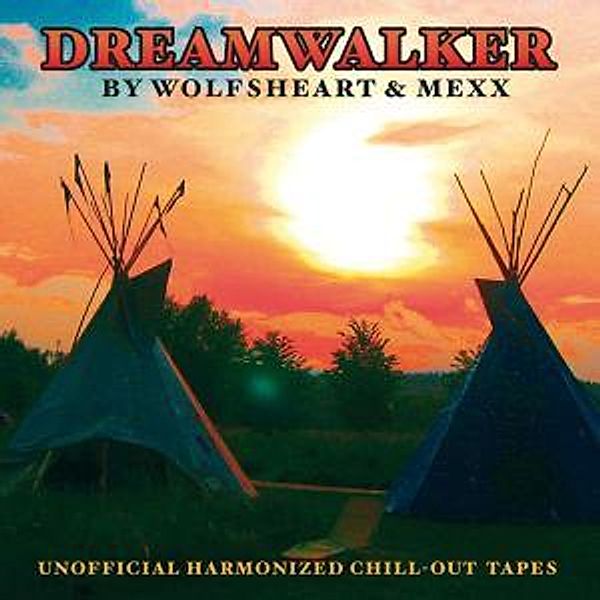 Unofficial Harmonized Chill Ou, Dreamwalker