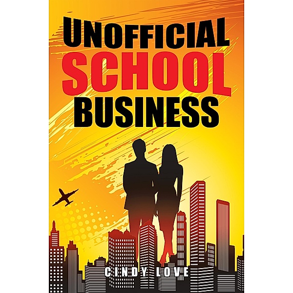 Unofficial School Business, Cindy Love