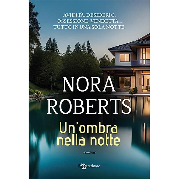 Un'ombra nella notte, Nora Roberts