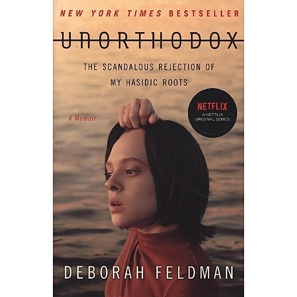 Unorthodox, Deborah Feldman