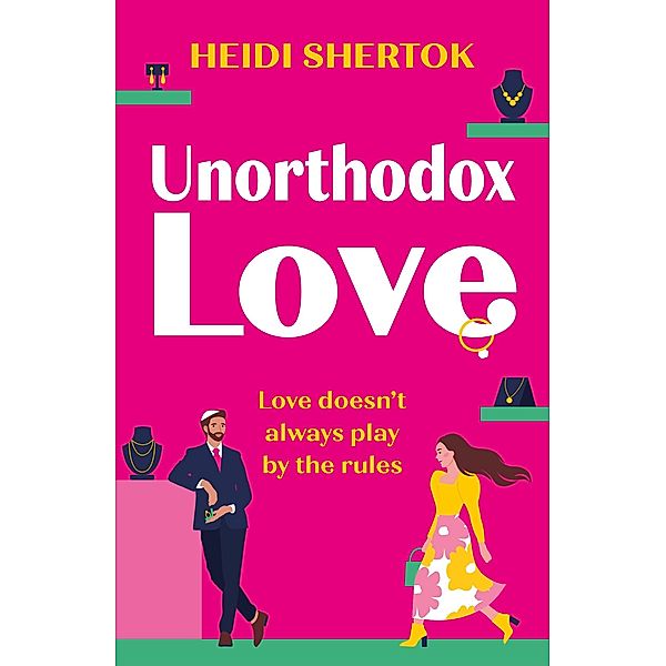 Unorthodox Love, Heidi Shertok