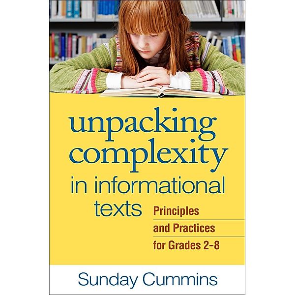 Unpacking Complexity in Informational Texts, Sunday Cummins