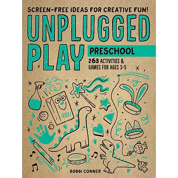 Unplugged Play: Preschool, Bobbi Conner