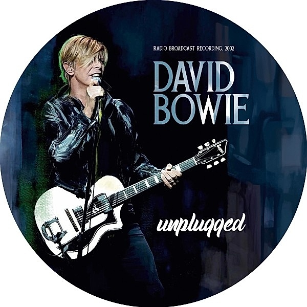 Unplugged / Radio Broadcast (12 Picture Vinyl), David Bowie