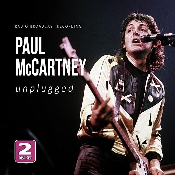 Unplugged / Radio Broadcast (2 CD), Paul McCartney