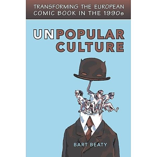 Unpopular Culture, Bart Beaty