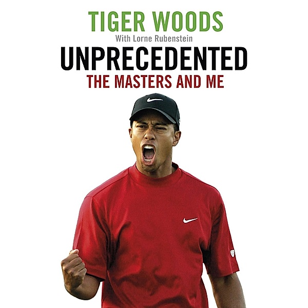 Unprecedented, Tiger Woods, Lorne Rubenstein