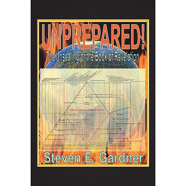 Unprepared! / Christian Faith Publishing, Inc., Steven E. Gardner