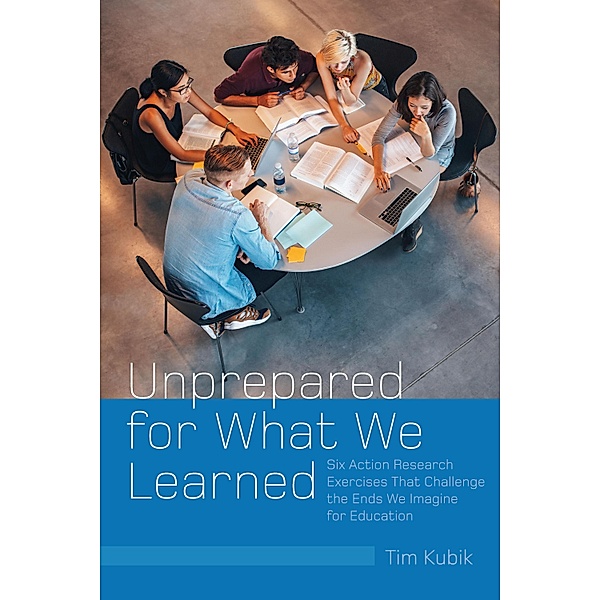 Unprepared for What We Learned / Counterpoints Bd.519, Tim Kubik