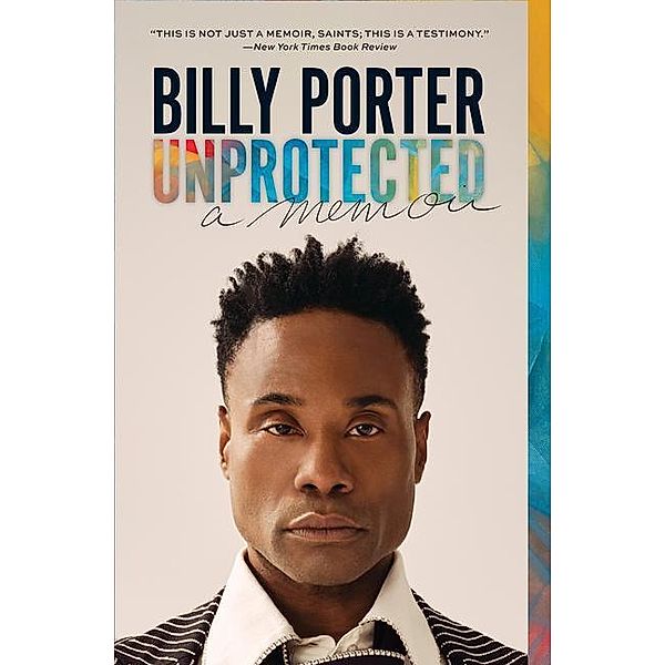 Unprotected: A Memoir, Billy Porter